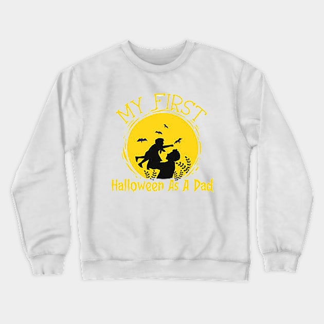 my first halloween as a dad Crewneck Sweatshirt by shimaaalaa